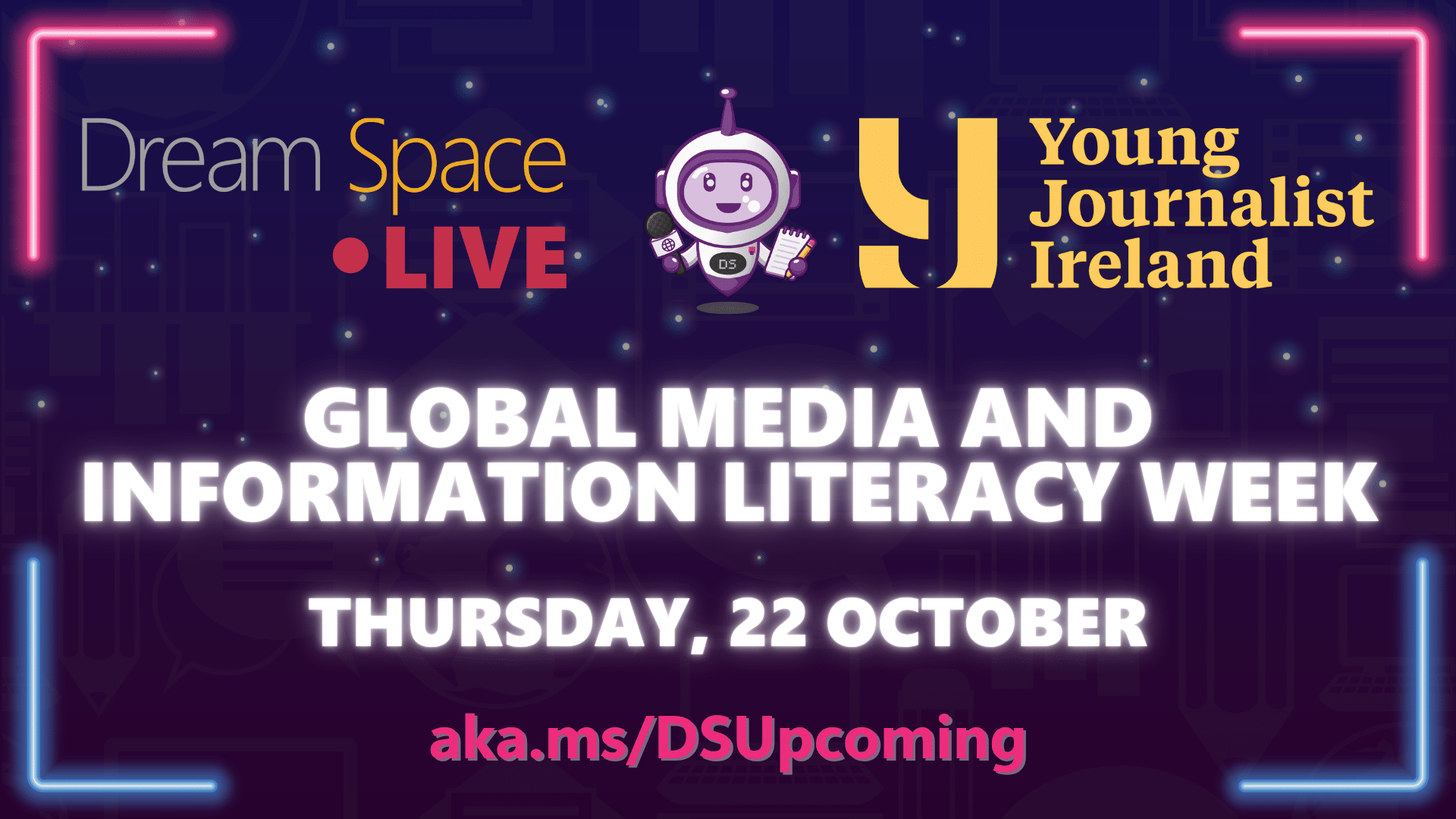 Young Journalist Ireland and Microsoft Dream Space team up for Global Media and Information Literacy Week